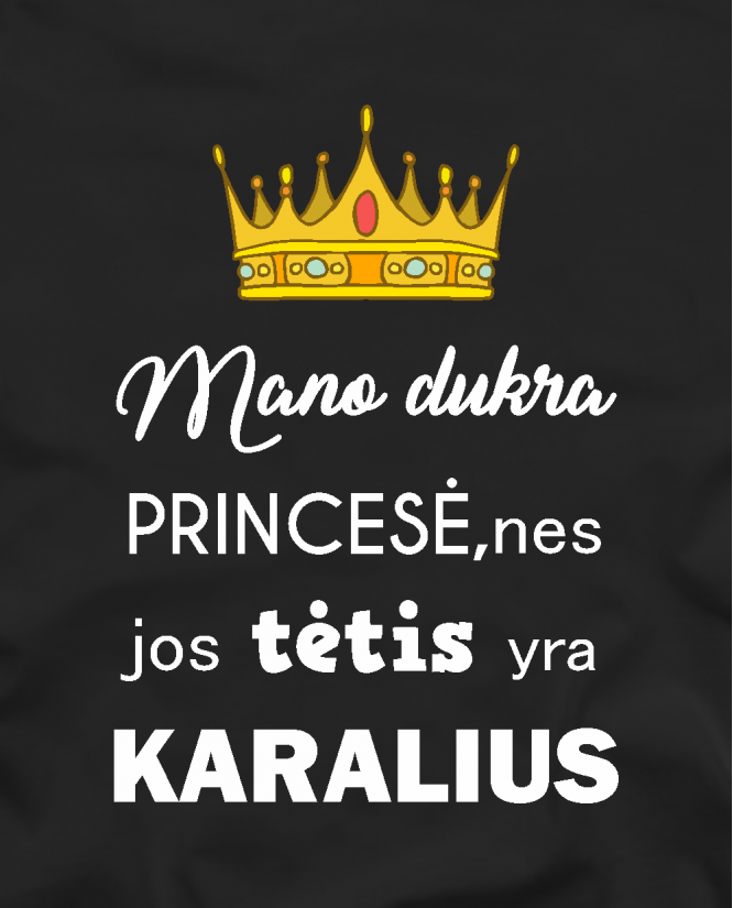 Tėtis karalius dukra princesė